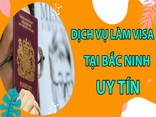 dich-vu-lam-visa-tai-bac-ninh-uy-tin4