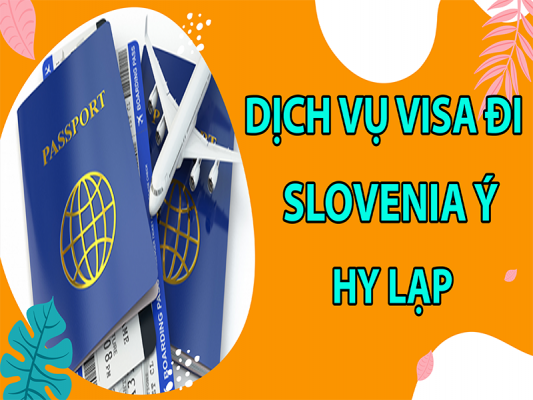 dich-vu-visa-di-Slovenia-y-Hy-Lap4