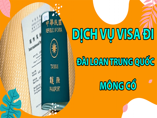 dich-vu-visa-di-dai-loan-trung-quoc-mong-co4