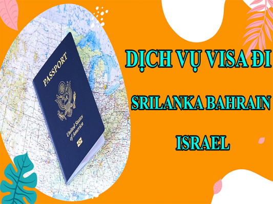 dich-vu-visa-di-srilanka-bahrain-israel4