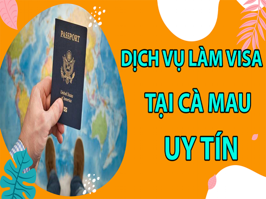 dich-vu-visa-tai-ca-mau4