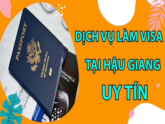 dich-vu-visa-tai-hau-giang4