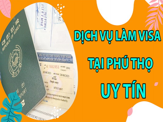 dich-vu-visa-tai-phu-tho4