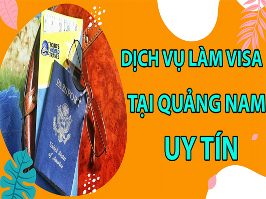 dich-vu-visa-tai-quang-nam4