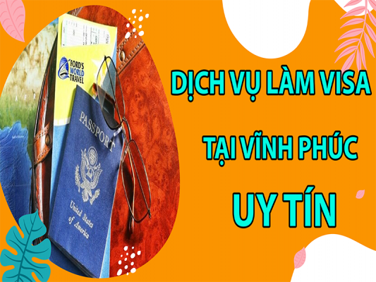 dich-vu-visa-tai-vinh-phuc4